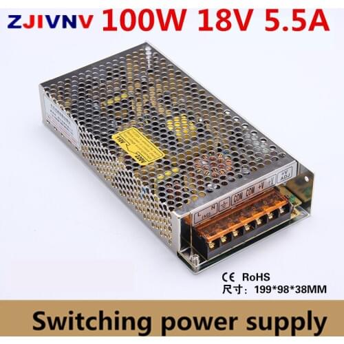 100W Switching power supply output 18V 5.5A AC 220V 110V Input to DC 18V Driver Switching Voltage Transformer