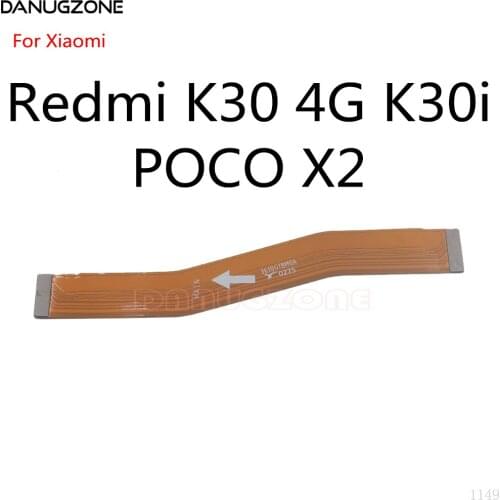 10PCS/Lot For Xiaomi Redmi K30 4G / Poco X2 / K30i LCD Display Connect Main Motherboard Flex Cable
