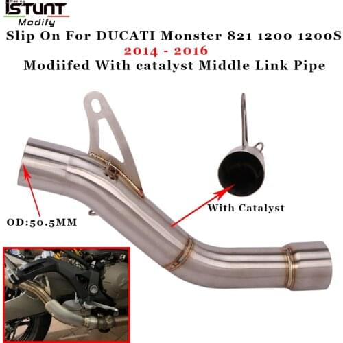 For DUCATI Monster 821 Monster 1200 1200S 2014 2015 2016 Motorcycle Exhaust Escape moto Modiifed Middle Link Pipe With Catalyst