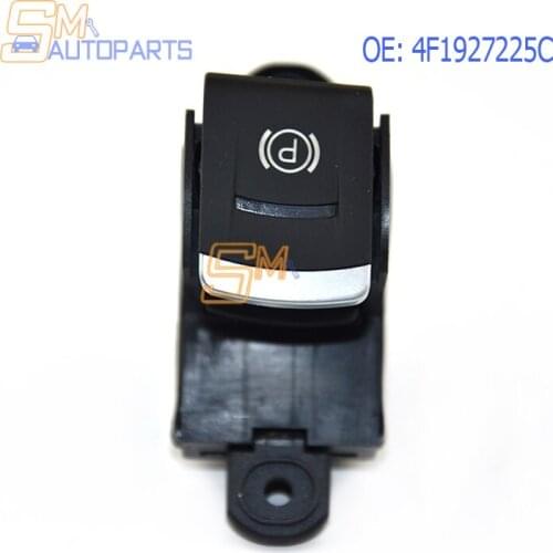 New Parking Stop Button Hand Brake Switch for Audi A6 C6 4F1927225C 4F1927225A