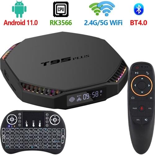 New Android 11.0 TV BOX T95 PLUS RK3566 G52 2EE 4GB/8GB 32G/64G 2.4G/5.8G WiFi 8KHD H.265 BT4.0 Media Player Set top Box T95Plus
