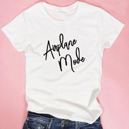 Airplane Mode Tumblr Funny T Shirts Women Summer Tops Black White T Shirt Womens Tshirts Casual World Travel Shirt