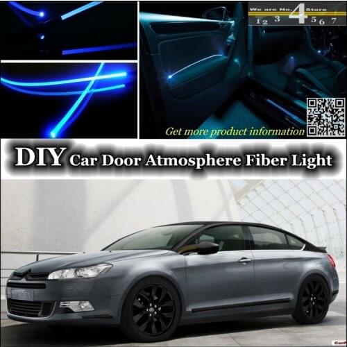 For Citroen C7 / C Crosser interior Ambient Light Tuning Atmosphere Fiber Optic Band Lights Inside Door Panel illumination Refit