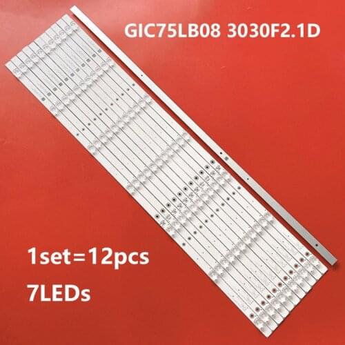 LED Backlight Strips for 75V2 75S425LACA 75S421 75S423 GIC75LB08 3030F2.1D V1.1 E466169 4C-LB7507-ZM031