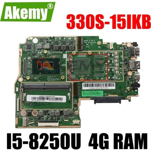Akemy For LENOVO Ideapad 330S-15IKB Mainboard 330S-15IKB motherboard 5B20R07295 I5-8250U With 4G RAM 100% test work