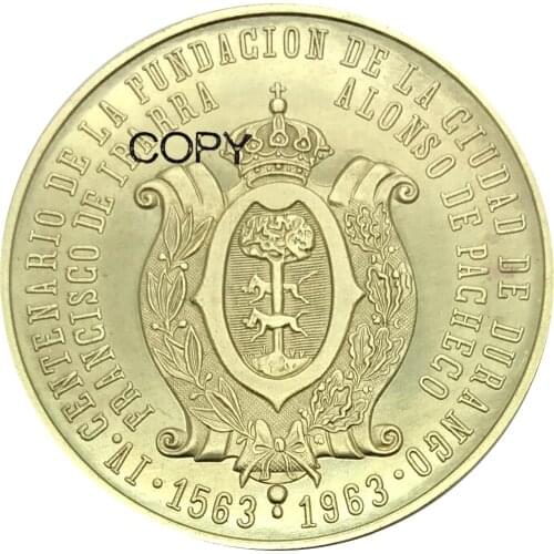 Mexico City of Durango gold Medal 1563 1963 Brass Metal Copy Coins