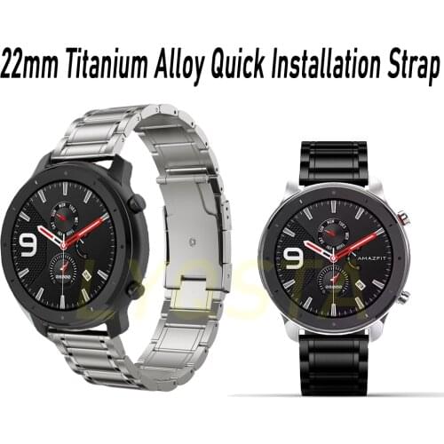 22mm Titanium Alloy strap For Xiaomi Huami Amazfit GTR 47mm Bracelet For Stratos 3/2/2S Bracelet Band Quick Installation Strap