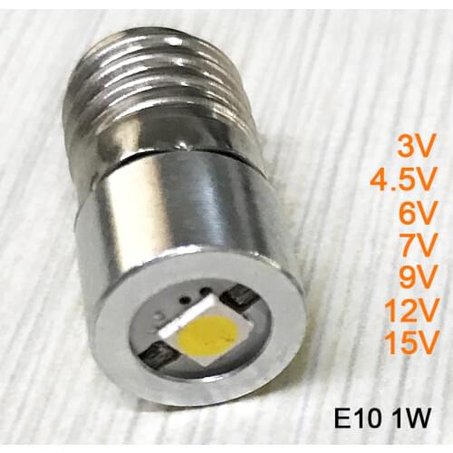 E10 1w 3v 3.7v 4.5v 6v 7v 9v 12v 15v LED flashlight torch bulbs with 1watt chips