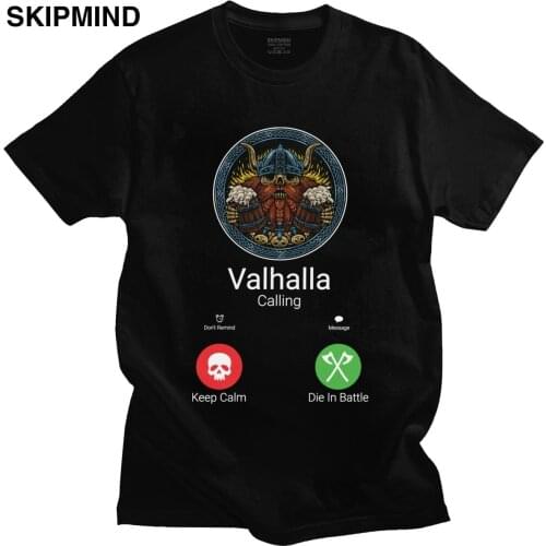 Funny Valhalla Is Calling Tshirt Men Cotton Handsome T-shirt O-neck Short Sleeves Viking Odin Tee Tops Slim Fit Apparel Merch