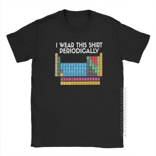 I Wear This Periodically Nerd T-Shirt Periodic Table Of Elements Funky T Shirt Mans Short Sleeves Clothes Tee Shirt Cotton