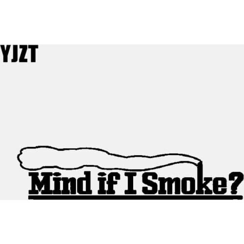 YJZT 18.6CM*4.5CM Interesting Vinyl Decal MIND IF I SMOKE Car Sticker Black Silver C11-1877