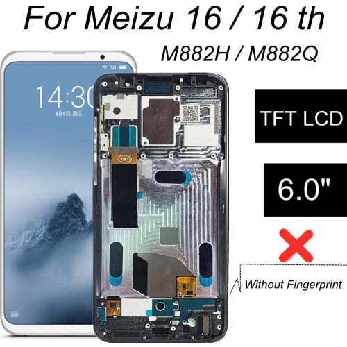 NO Fingerprint For Meizu 16 TFT LCD Display+Touch Screen Replacement Accessories For Meizu 16th M882H / M882Q LCD