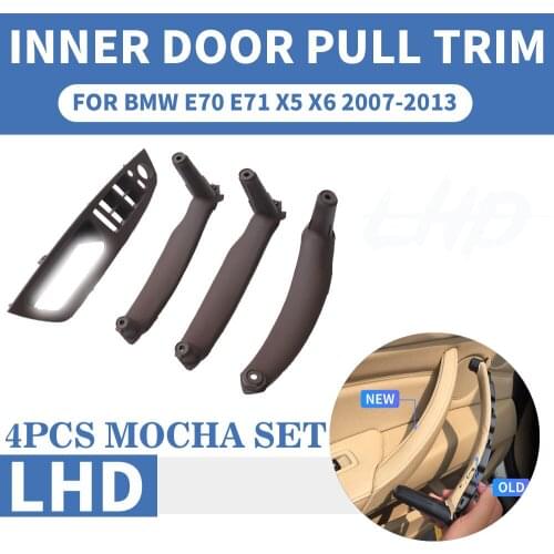4PCS/set LHD Left Hand Drive Mocha Car Front / Rear Left Right Inner Interior Door Pull Handle Trim Cover For BMW E70 E71 X5 X6