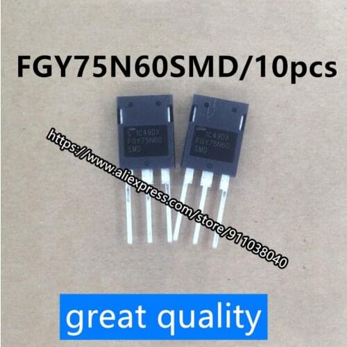 FGY75N60SMD 75A600V inverter welding machine special IGBT tube without hole TO-247 quality assurance