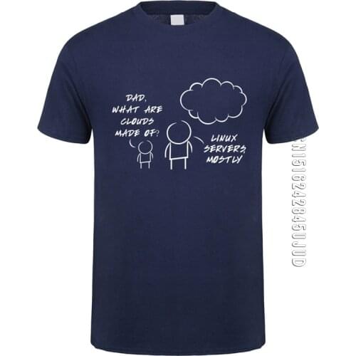 Linux servers Mostly Cloud T Shirt Summer Men O Neck Cotton Computer Programmer Tshirt Funny Man T-shirts