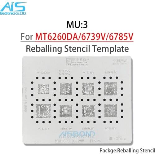 MU3 Reballing Stencil Template For MT6260DA MT6762V MT6765V MT6739V MT6785V MT6757V MT6771V MT6763V MT6873V MTK CPU Planting Tin