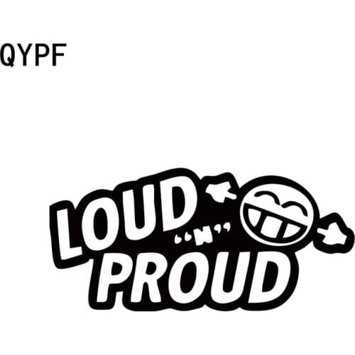 QYPF 15.5CM*7.3CM Car Styling LOUD N PROUD Amusing Vinyl Reflective Car Sticker Decal C15-2762