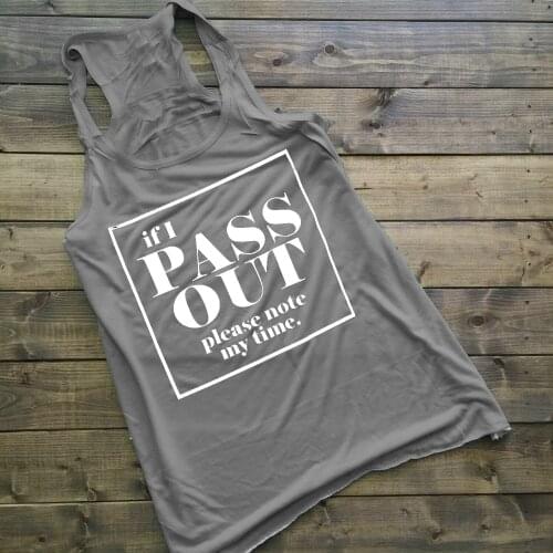 Vest Undershirt If I Pass Out Workout Womens Grunge Tumblr Sexy Funny Graphic Slogan Hipster Girl Young Street Style Tank Tops