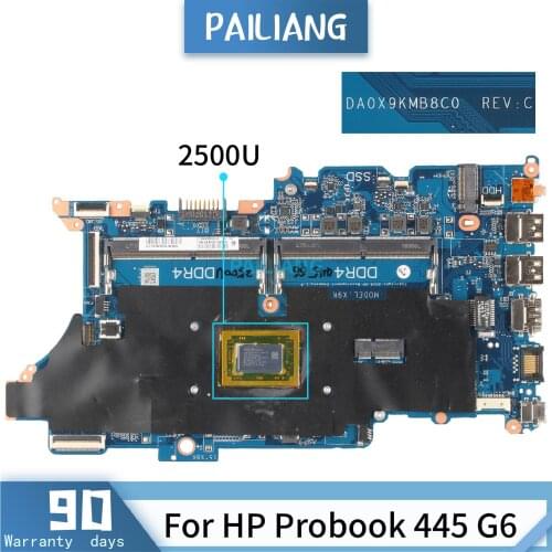 PAILIANG Laptop motherboard For HP Probook 445 G6 Mainboard DA0X9KMB8C0 2500U tesed DDR3