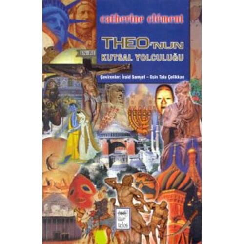 Theo'nun Kutsal Ride Catherine Clement Telos Yayıncılık Foreign Literature (TURKISH)