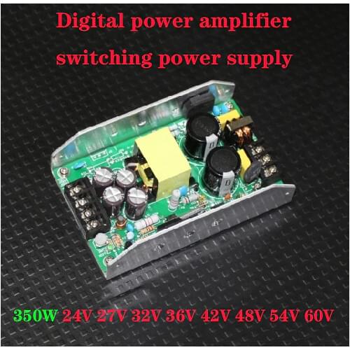 Amplifier Switching Power Supply 350W 24V 32V 36V 42V 48V 54V 60V No noise Input voltage 88~264VAC