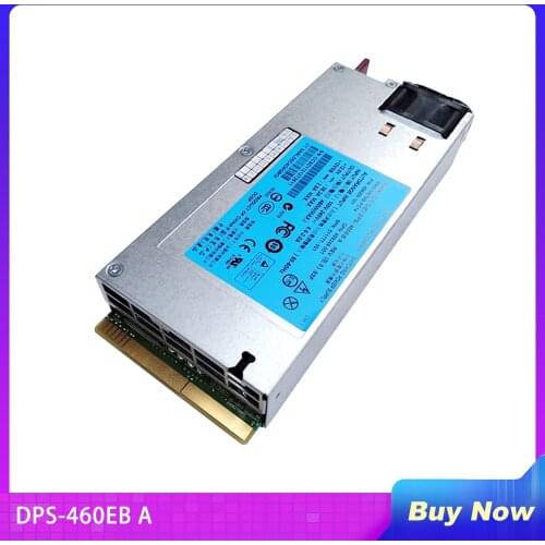Power Supply for HP DL360 DL380G6 G7 G8 460W DPS-460EB A HSTNS-PD14 511777-001 499249-001 499250-101 Fully Tested