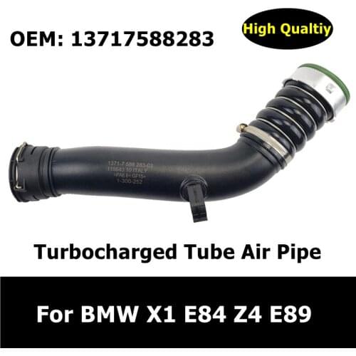 13717588283 Intake Hose Inlet Air Guide Turbocharged Tube Air Pipe For BMW X1 E84/Z4 E89