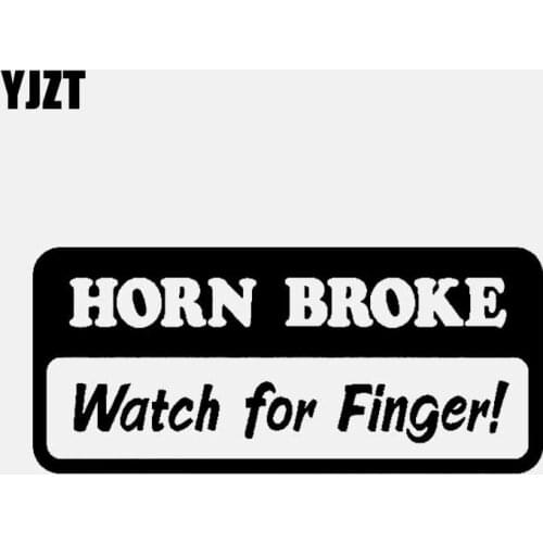 YJZT 15.6CM*6.9CM HORN BROKE Watch For Finger ! Car Sticker Vinyl Decal Black/Silver C3-1961