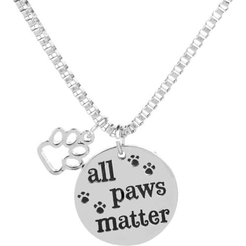 2017 New Arrival Euro-American Fashion Letter All Paws Matter Pendant Necklace For Pet Lovers Rescue Jewelry Wholesale 12pcs/lot