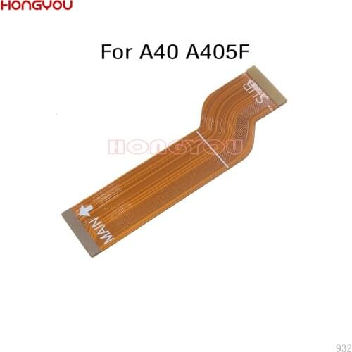 50PCS/Lot For Samsung Galaxy A40 A405F SM-A405F LCD Display Main Board Connect Motherboard Flex Cable