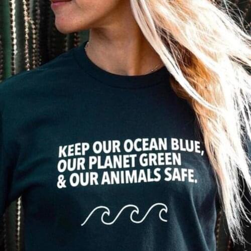 Keep Our Ocean Blue Our Planet Green & Our Animals Safe Sweatshirts Casual Women Slogan Pullovers Autumn Full Sleeve Eco Hoodies