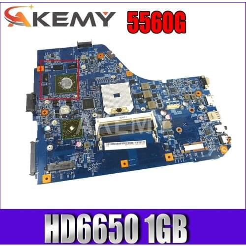 Akemy For Acer aspire 5560 5560G Laptop Motherboard 48.4M702.011 MBRNZ01001 MBRUS01001 System board DDR3 HD6650 1GB graphics