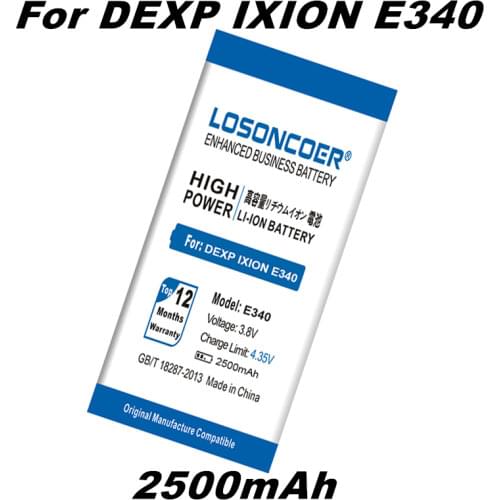 LOSONCOER 2500mAh E340 Batteries For DEXP IXION E340 E 340 Mobile Phone Good Quality Phone Battery