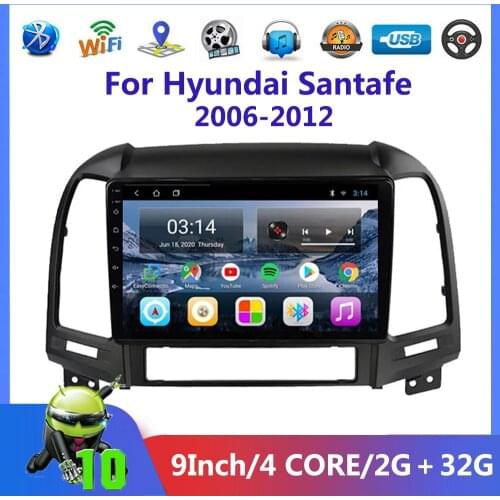 Quad Core Android 10 For Hyundai Santafe 2006-2012 Car Radio Multimedia Player Bluetooth GPS Navi steering wheel control 2DIN