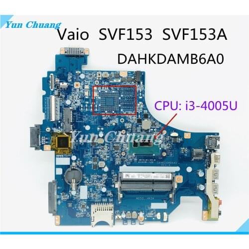 2011597A DAHKDAMB6A0 For SONY Vaio SVF153 SVF153A Laptop Motherboard With i3-4005U CPU DDR3 100% Tested Fast Ship