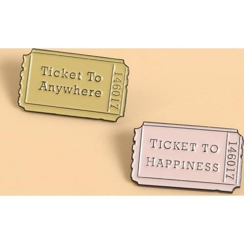 Ticket To Happiness Anywhere Enamel Pins Lucky Charm Badges Brooches Denim Shirt Lapel Pin Punk Cool Jewelry Friend Gift