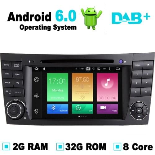 Android 6.0 System, 8 Core, 2G RAM, 32G ROM, For Mercedes W211 DVD Player autoradio for Mercedes W219 DVD GPS Stereo Media