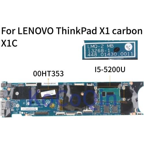 KoCoQin Laptop motherboard For LENOVO ThinkPad X1 carbon X1C I5-5200U 8G Mainboard 13268-1 448.01430.0011 00HT353