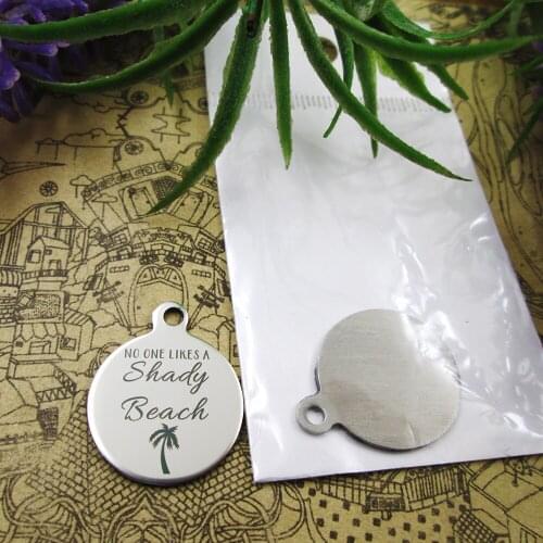 10pcs--"No One Likes A Shady Beach"stainless steel charms 5 styles for choosing DIY Charms for necklace bracelets