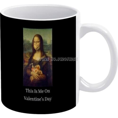This Is Me On Valentines Day Funny Era Da Vincis Mona Lisa White Mug Vintage Mug New Unisex Size Mug Valentine Valentines Day
