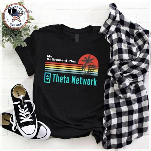 Theta Network My Retirement Plan Blockchain Ethereum Defi T-Shirt Cotton Black Tee Shirt