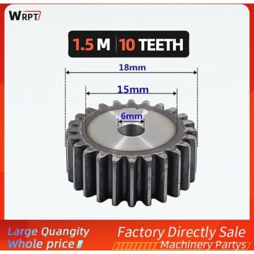 1pcs Spur Gear pinion 10T 10Teeth Mod 1.5 M=1.5m Bore 6/8mm Right Teeth 45# steel positive gear CNC gear rack