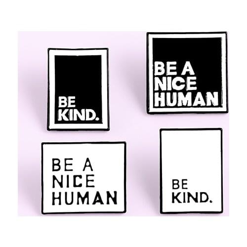 Simple Black And White Square Box Brooch Ornament Letter "Be Kind Be A Nice Human " Badges Backpack Jewelry Gifts For Lover