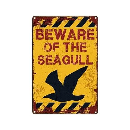 Metal Tin Sign beware of the seagull Decor Bar Pub Home Vintage Retro