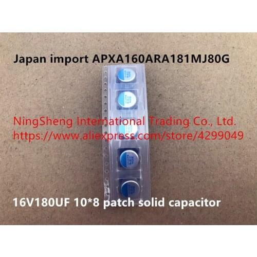 Original new 100% APXA160ARA181MJ80G 16V180UF 10*8 patch solid capacitor (Inductor)