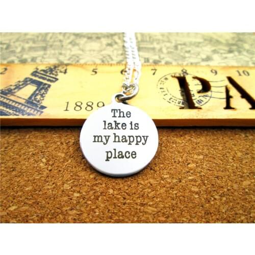 3pcs/lot Fashion stainless steel necklace "the lake is my happy place" Pendant necklace Jewelry Gift more style for choosing