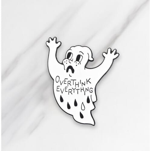 OVERTHINK to Dead Enamel Brooches Button Pins for clothes bag White Punk Cool Funny Ghost Jewelry Gift for friends