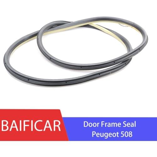 Baificar Brand New Door Frame Seal Sealing Strip 9673592080 For Peugeot 508