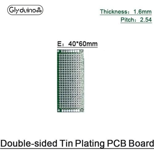 Glyduino 4*6 CM Double-Sided Spray Tin PCB Board Thickness 1.6mm Pitch 2.54 Hole 40*60mm High Quality Fiberglass Experiment