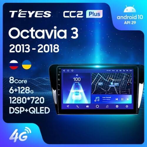 TEYES CC2L CC2 Plus For Skoda Octavia 3 A7 2013 - 2018 Car Radio Multimedia Video Player Navigation GPS Android No 2din 2 din